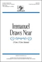 Immanuel Draws Near Unison/Two-Part choral sheet music cover